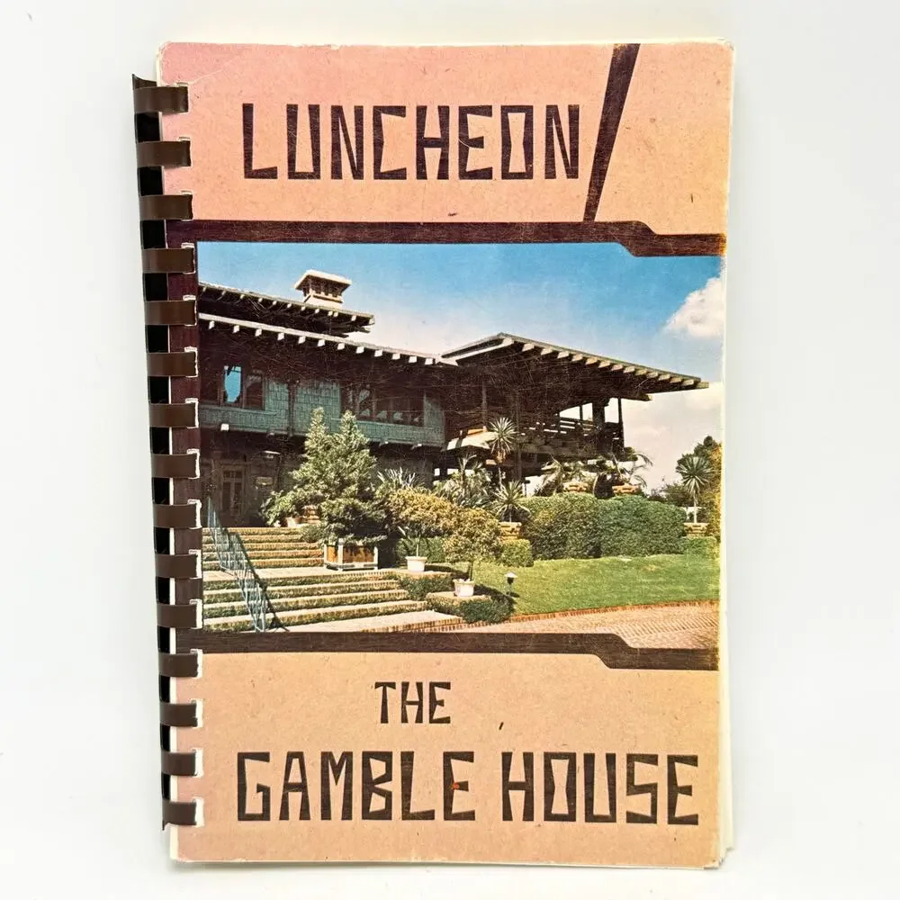 The Gamble House Restaurant Luncheon Menus Cookbook Recipes Pasadena California